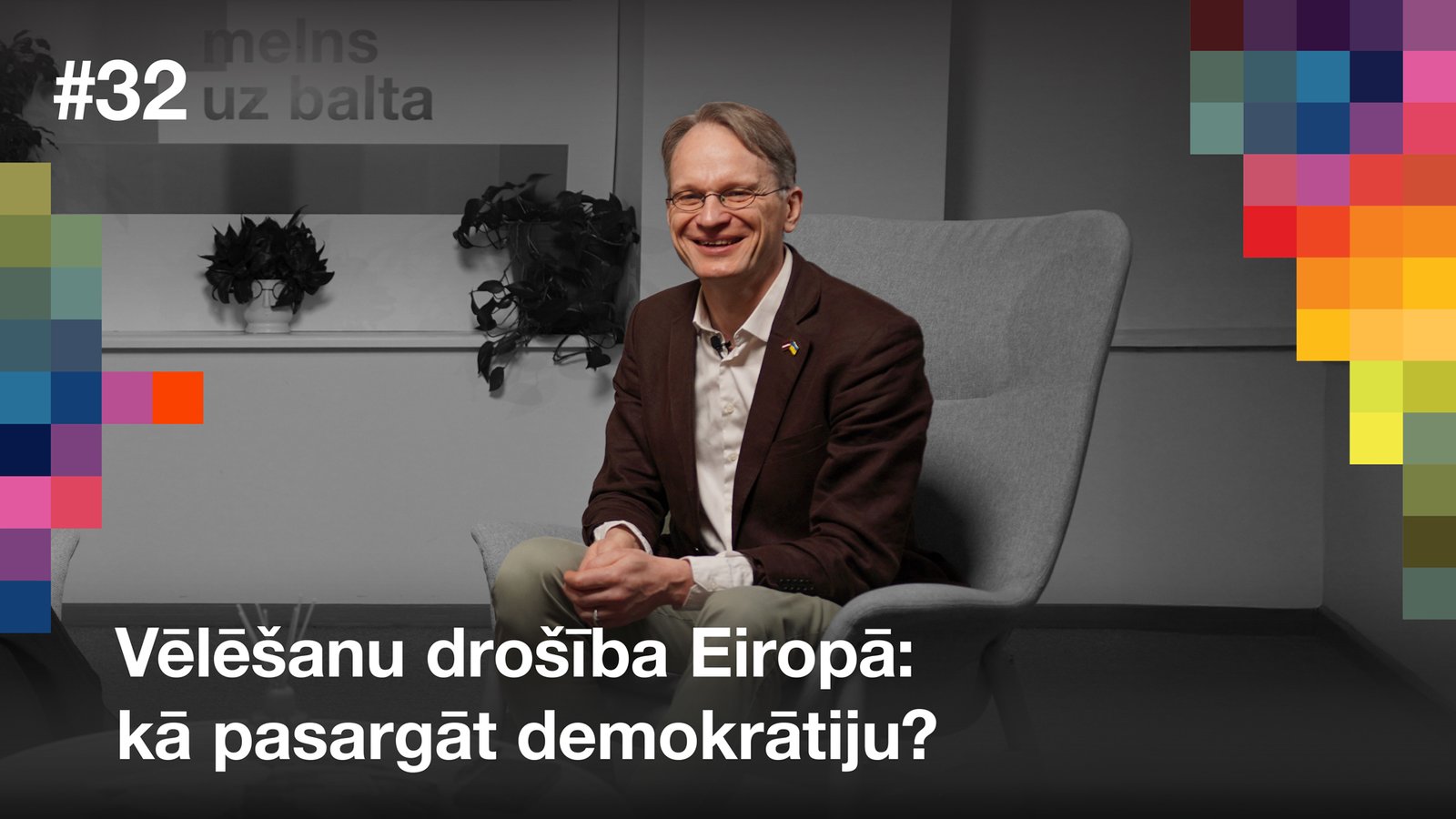Vēlēšanu drošība Eiropā – kā pasargāt demokrātiju?